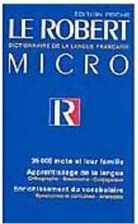 Le Robert Micro: Dictionnaire de La Langue Française: Édition Poche