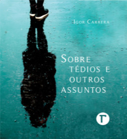Sobre tédios e outros assuntos
