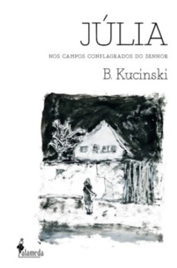 Júlia: nos campos conflagrados do Senhor