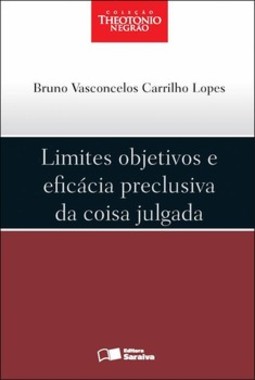 Limites objetivos e eficácia preclusiva da coisa julgada