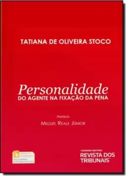Personalidade do Agente na Fixação da Pena