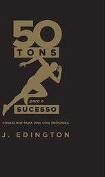 50 Tons para o Sucesso