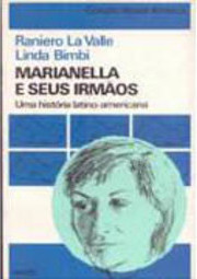 Marianella e Seus Irmãos: uma História Latino-Americana