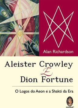 ALEISTER CROWLEY E DION FORTUNE