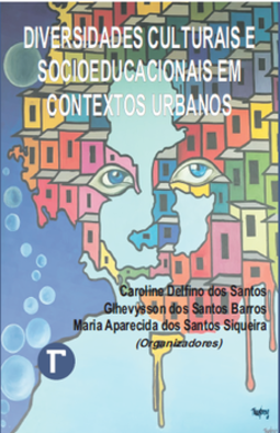 Diversidades culturais e socioeducacionais em contextos urbanos