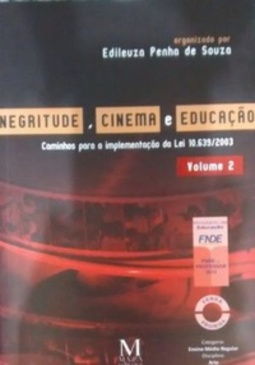 Negritude, Cinema e Educação #volume 2
