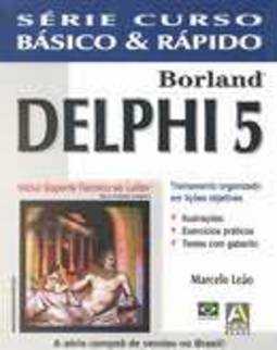 BORLAND DELPHI 5 CURSO BASICO E RAPIDO