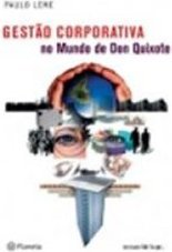 Gestão Corporativa no Mundo de Don Quixote