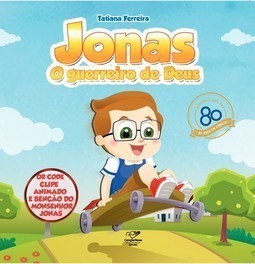 Jonas, o guerreiro de Deus