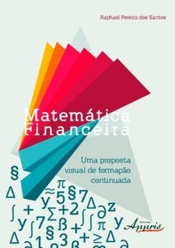 Matemática financeira: uma proposta visual de formação continuada