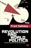 Revolution and World Politics: The Rise and Fall of the Sixth Great Power