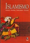 Islamismo: História; Preceitos; Festividades; Divisões