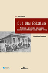 Cultura escolar: Práticas e produção dos grupos escolares em Minas Gerais