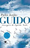 GUIDO - MENSAGEIRO DO ESPIRITO SANTO