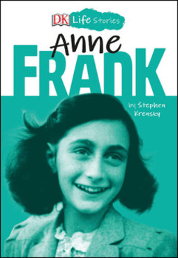 DK Life Stories: Anne Frank