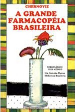 Grande Farmacopeia Brasileira, A - 2 Volumes