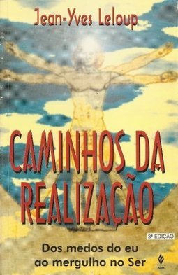 Caminhos da Realização do Medo