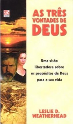 As Três Vontades de Deus
