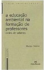 A Educação Ambiental na Formação de Professores: Redes de Saberes