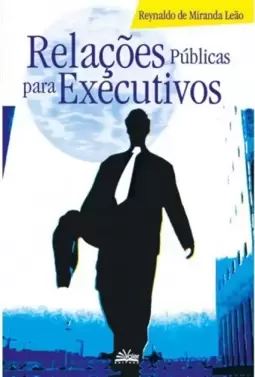 Relações Públicas para Executivos