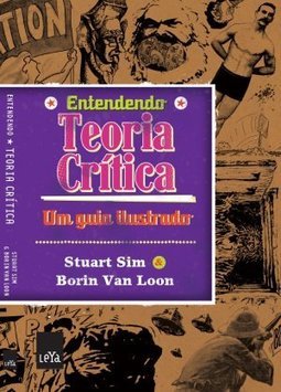 ENTENDENDO TEORIA CRITICA