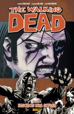 The Walking Dead - Volume 08 (The Walking Dead #08)