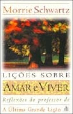 Lições Sobre Amar e Viver