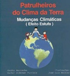 Patrulheiros do Clima da Terra: Mudanças Climáticas (Efeito Estufa)