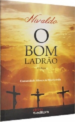 Nivaldo, O bom Ladrão