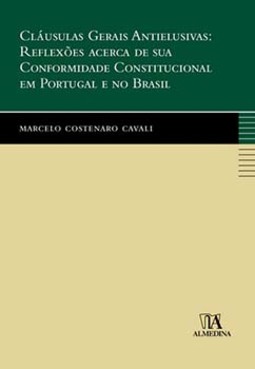 Cláusulas gerais antielusivas: reflexões acerca de sua conformidade constitucional em Portugal e no Brasil