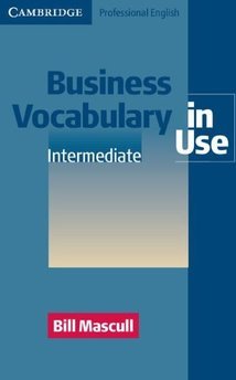 BUSINESS VOCABULARY IN USE INTERMEDIATE