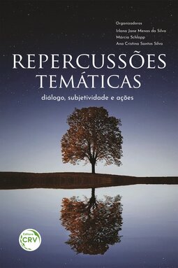 Repercussões temáticas: diálogo, subjetividade e ações