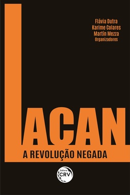 Lacan: a revolução negada
