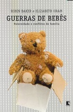 Guerras de Bebês: Paternidade e Conflitos