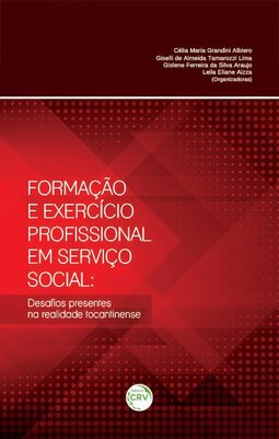 Formação e exercício profissional em serviço social: desafios presentes na realidade tocantinense