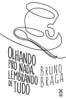 Olhando pro nada, lembrando de tudo