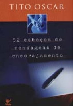 52 Esboços de Mensagens de Encorajamento