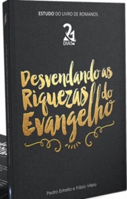 21 Dias Desvendando as Riquezas do Evangelho