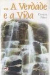 A Verdade e a Vida