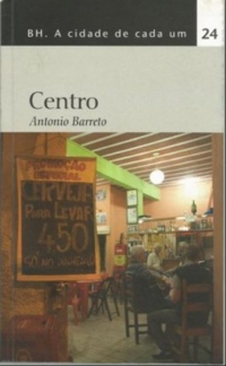 Centro (BH - A Cidade de Cada Um #24)