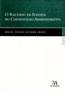 O recurso de revista no contencioso administrativo