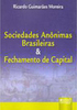 Sociedades Anônimas Brasileiras & Fechamento de Capital