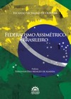 Federalismo assimétrico brasileiro