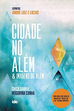 Cidade no Além & Imagens do Além