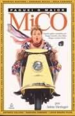 Paguei o Maior Mico