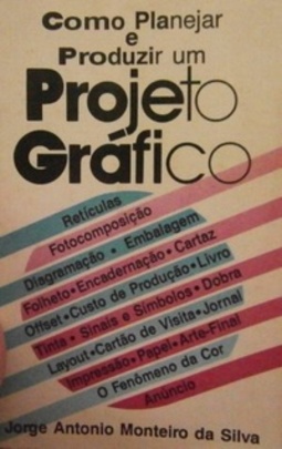 Como Planejar e Produzir um Projeto Gráfico