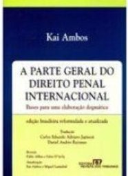 A Parte Geral do Direito Penal Internacional
