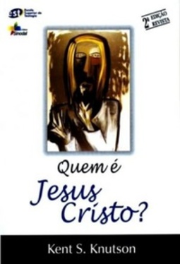 Quem é Jesus Cristo?