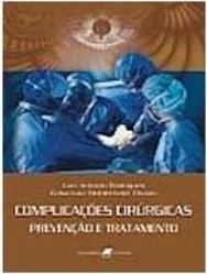 Complicações Cirúrgicas: Prevenção e Tratamento