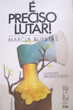 É preciso lutar
